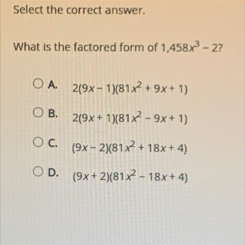 What is the factored form of 1,458x ^3 - 2-example-1