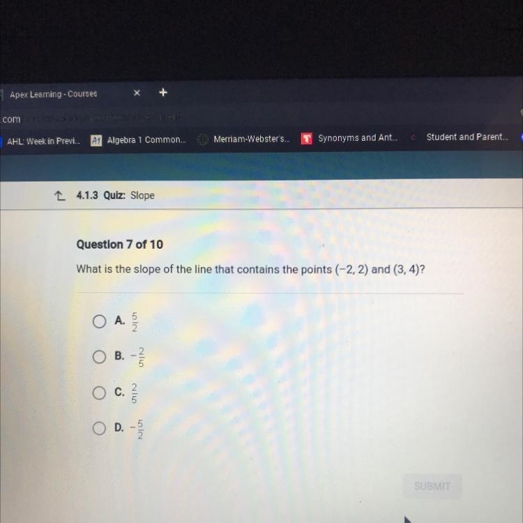 Question 7 of 10 What is the slope of the line that contains the points (-2, 2) and-example-1