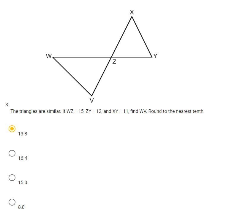 The triangles are similar. If WZ = 15, ZY = 12, and XY = 11, find WV. Round to the-example-1