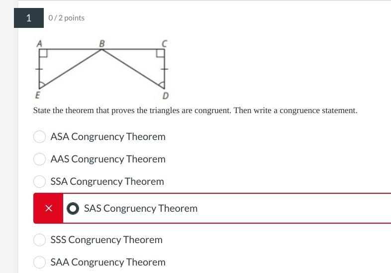 State the theorem that proves the triangles are congruent. Then write a congruence-example-1