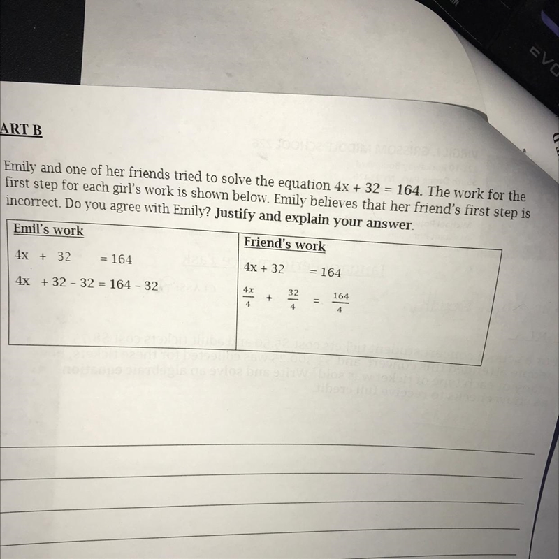 Emily and one of her friends tried to solve the equation 4x + 32 = 164. The work for-example-1