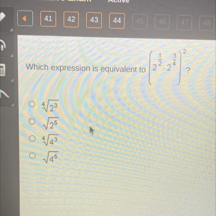 Which expression is equivalent to (2^1/2•2^3/4)^2 (See pic for options)-example-1