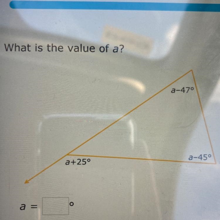 What is the value of a? a-470° a+250° a-45° a =-example-1