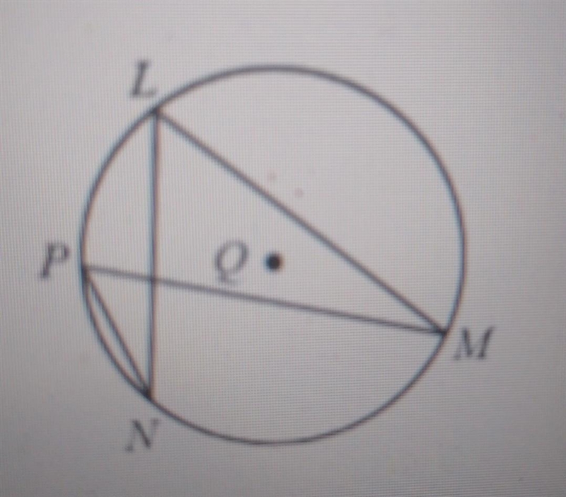 If Angle LMP = (5x - 19)' and Angle LNP = (2r + 11), find mPL-example-1