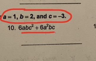 URGENT PLEASE HELP!!! a = 1, b = 2, and c = -3-example-1