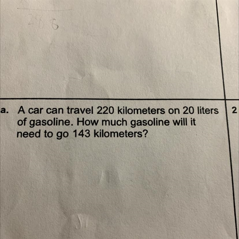 A car can travel 220 km on 20 L of gasoline how much gasoline will you need to call-example-1