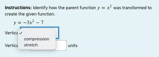 Instructions: Identify how the parent function =2 was transformed to create the given-example-1