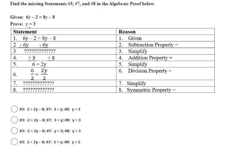 PLS HELPP IM LOST 1: Find the missing Statements #3, #7, and #8 in the Algebraic Proof-example-1