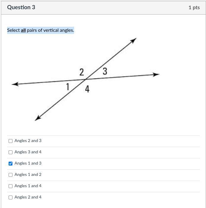 Select all pairs of vertical angles. Angles 1 and 3, Angles 3 and 4, Angles 2 and-example-1