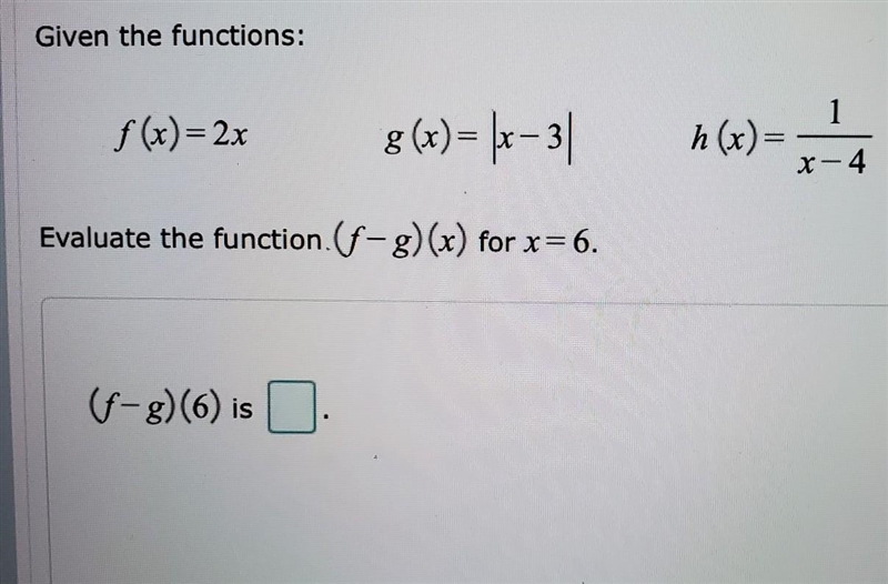 Evaluate the function (f-g)(x) for x=6​-example-1