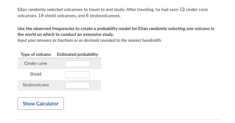 Please help!!! Eitan randomly selected volcanoes to travel to and study. After traveling-example-1