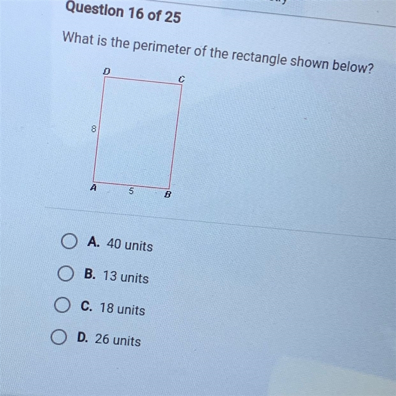 Question 16 of 25 What is the perimeter of the rectangle shown below? O A. 40 units-example-1