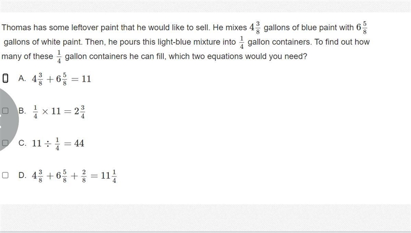 20 Points. Thomas has some leftover paint that he would like to sell. He mixes 4 3/8 gallons-example-1