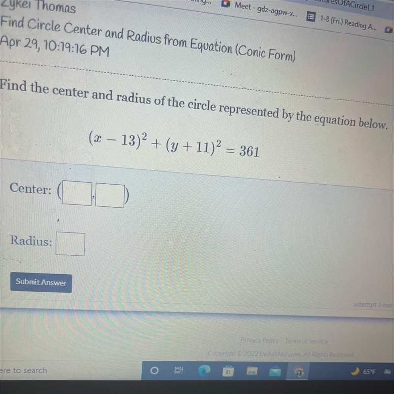 Find the center and radius of the circle represented by the equation below. (x − 13)² + (y-example-1