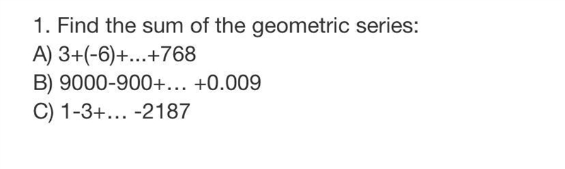 Geometric series: Please help quick!-example-1