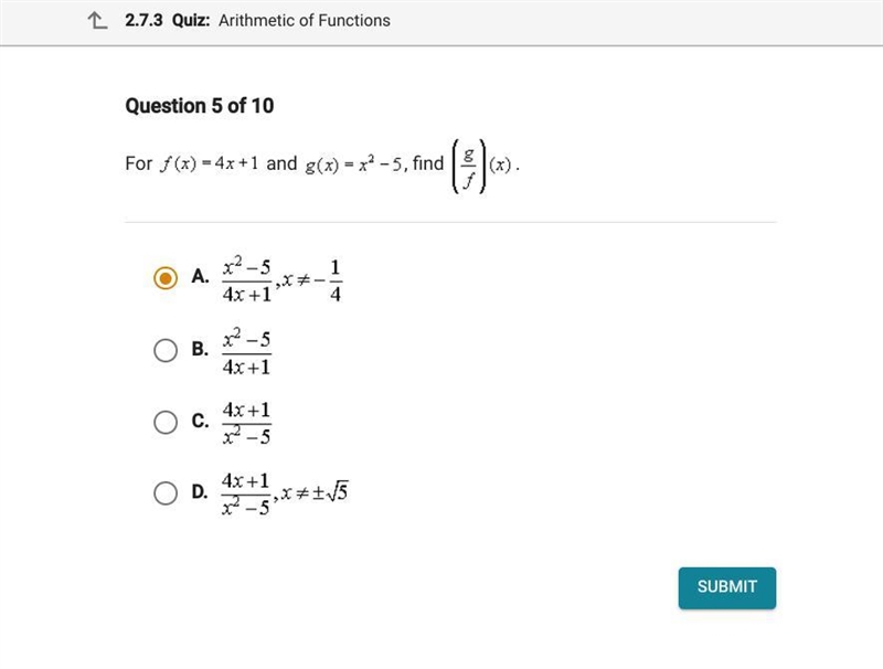 For f(x) = 4x + 1 and g(x) = x² - 5 find (g/f)(x) I need help with this one :/-example-1