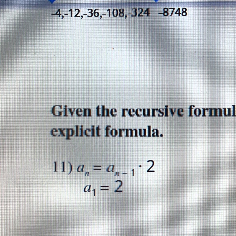 Given the recursive formula for a geometric sequence find the common ratio the first-example-1