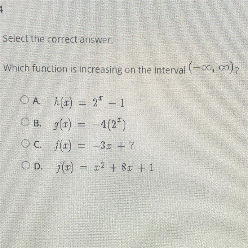 Which function is increasing on the interval (-∞, ∞)-example-1