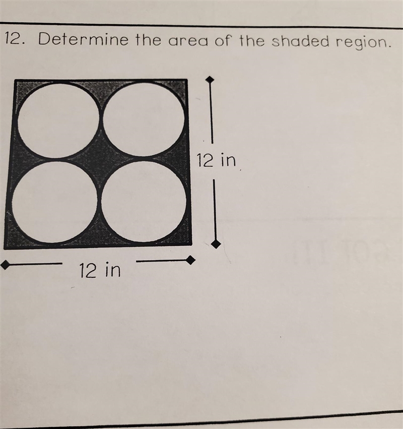 12. Determine the area of the shaded region. 12 in 12 in​-example-1