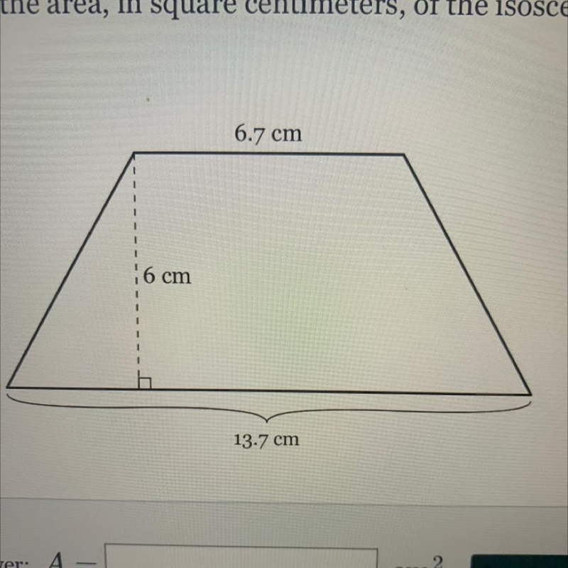 What is the area, in square centimeters, of the isosceles trapezoid below?-example-1