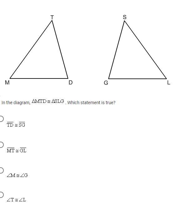 Please Help! In the diagram, ΔMTD ≅ ΔSLD. Which statement is true?-example-1