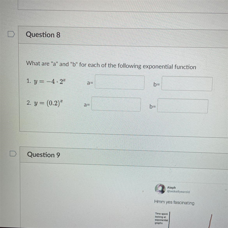 What are “a” and “b” for each of the following exponential function 1. y= -4•2^x a-example-1