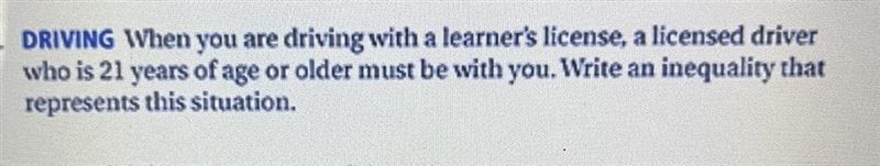 DRIVING When you are driving with a learner's license, a licensed driver is 21 years-example-1