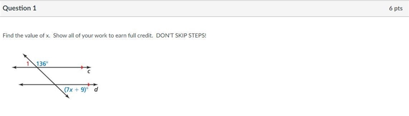 Find the value of x. Show all of your work to earn full credit. DON'T SKIP STEPS!-example-1