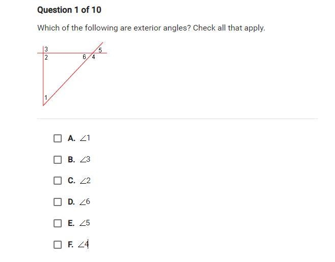 Which of the following are exterior angles? Check all that apply.-example-1