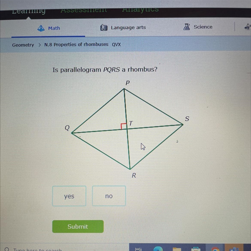 Is parallelogram PQRS a rhombus? Q P T R ☆ S-example-1