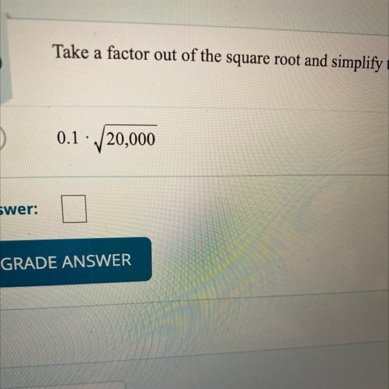 Take a factor out of the square root and simplify the expression-example-1