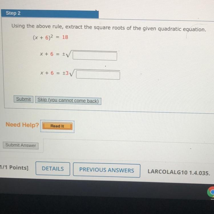 PLSS HELP Using the above rule, extract the square roots of the given quadratic equation-example-1