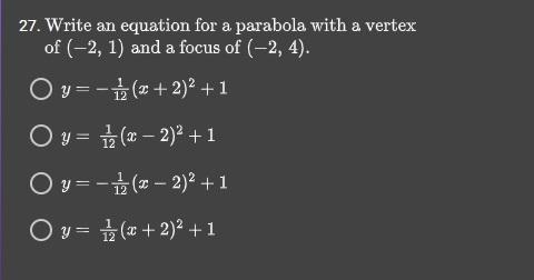 Write an equation for a parabola with a vertex of (-2,1) and a focus of (-2,4)-example-1