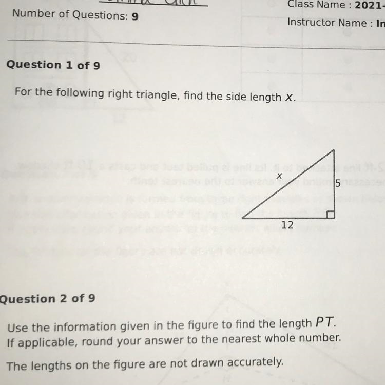 Please help!! Question 1 of 9 For the following right triangle, find the side length-example-1