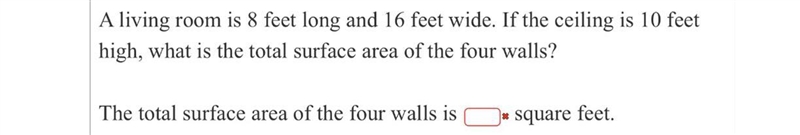 A living room is 8 feet long and 16 feet wide. If the ceiling is 10 feet high, what-example-1