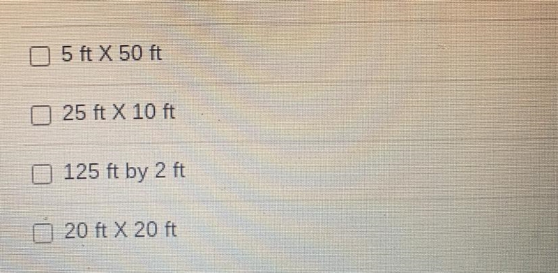 A rectangular garden plot has an area of 250 square feet. Which of the following are-example-1