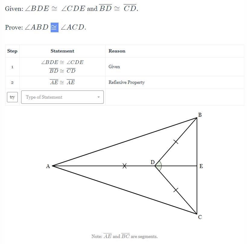 Give: ∠BDE ≅ ∠CDE and BD ≅ CD. Prove ∠ABD ≅ ∠ACD-example-1