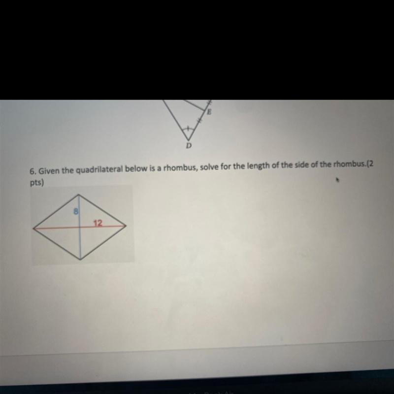 Given the quadrilateral below is a rhombus, solve for the length of the side of the-example-1