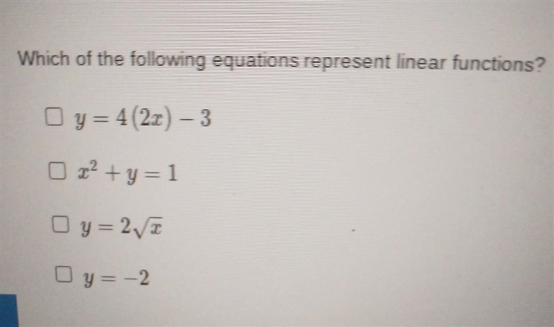 Which of the following equations represent linear functions? ​-example-1