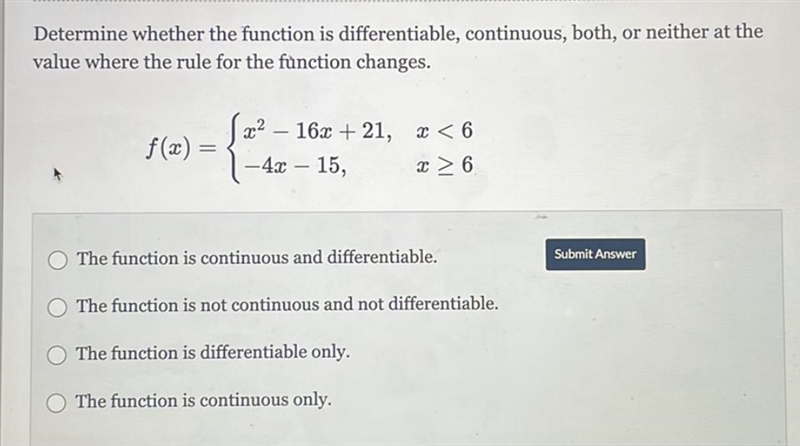 Determine whether the function is differentiable, continuous, both, or neither at-example-1