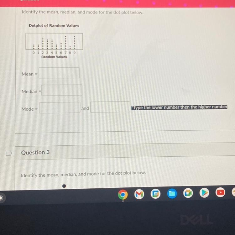 Identify the mean, median, and mode for the dot plot below.Dotplot of Random Values-example-1