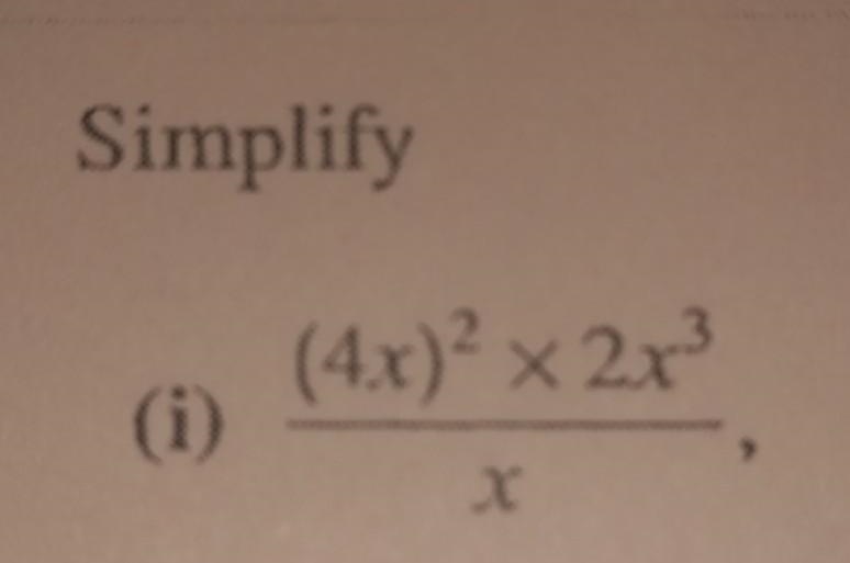 Simplify ((4x)^2 × 2x^3) / x ((4x)^(2) * 2x^(3) )/(x) ​-example-1