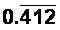 Which answer choice correctly represents 0.4121212…? A. 0.412 B. C. D.-example-3