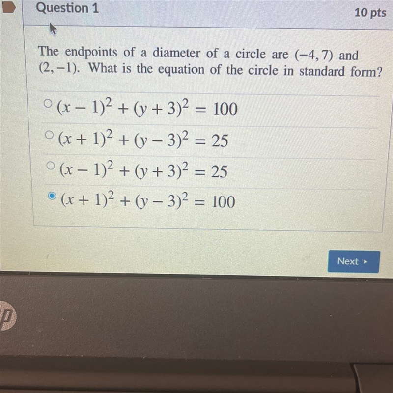 The endpoints of a diameter of a circle are (2, 4) and (-4, 7). What is the standard-example-1