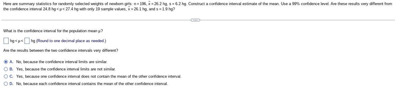 Here are summary statistics for randomly selected weights of newborn girls: n=196, x-example-1