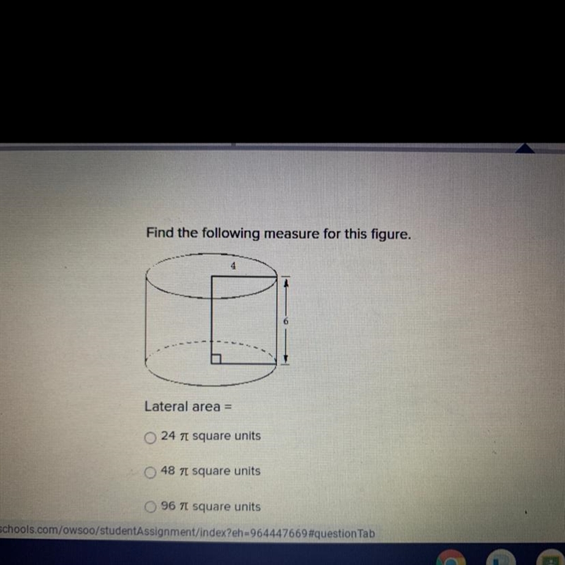 Find the following measure for this figure. Lateral area = 24 square units 48 square-example-1