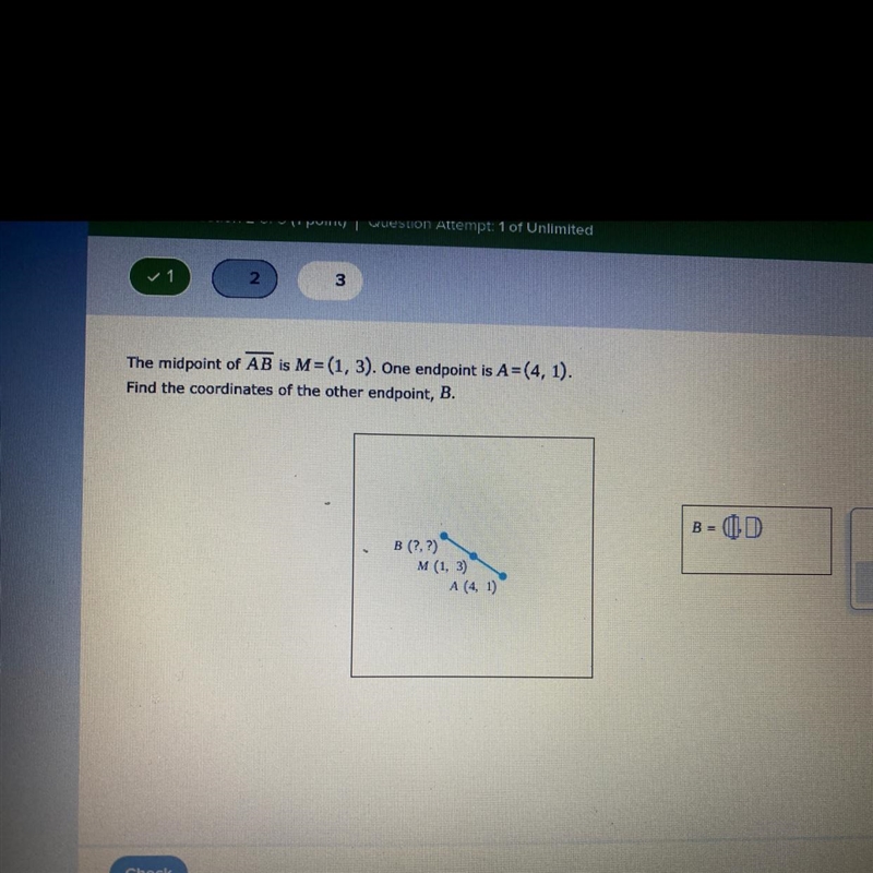 the midpoint of AB is M=(1,3). one endpoint is A=(4,1). find the coordinates of the-example-1