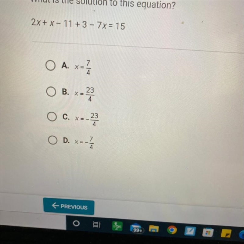 Question 3 of 10 What is the solution to this equation? 2x+x-11+3-7x=15 OAX-1 A. O-example-1