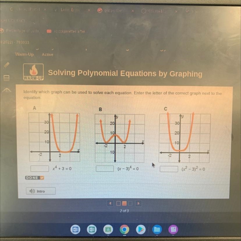 Identify which graph can be used to solve each equation. Enter the letter of the correct-example-1