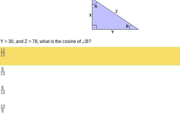 If X = 72, Y = 30, and Z = 78, what is the cosine of B?-example-1